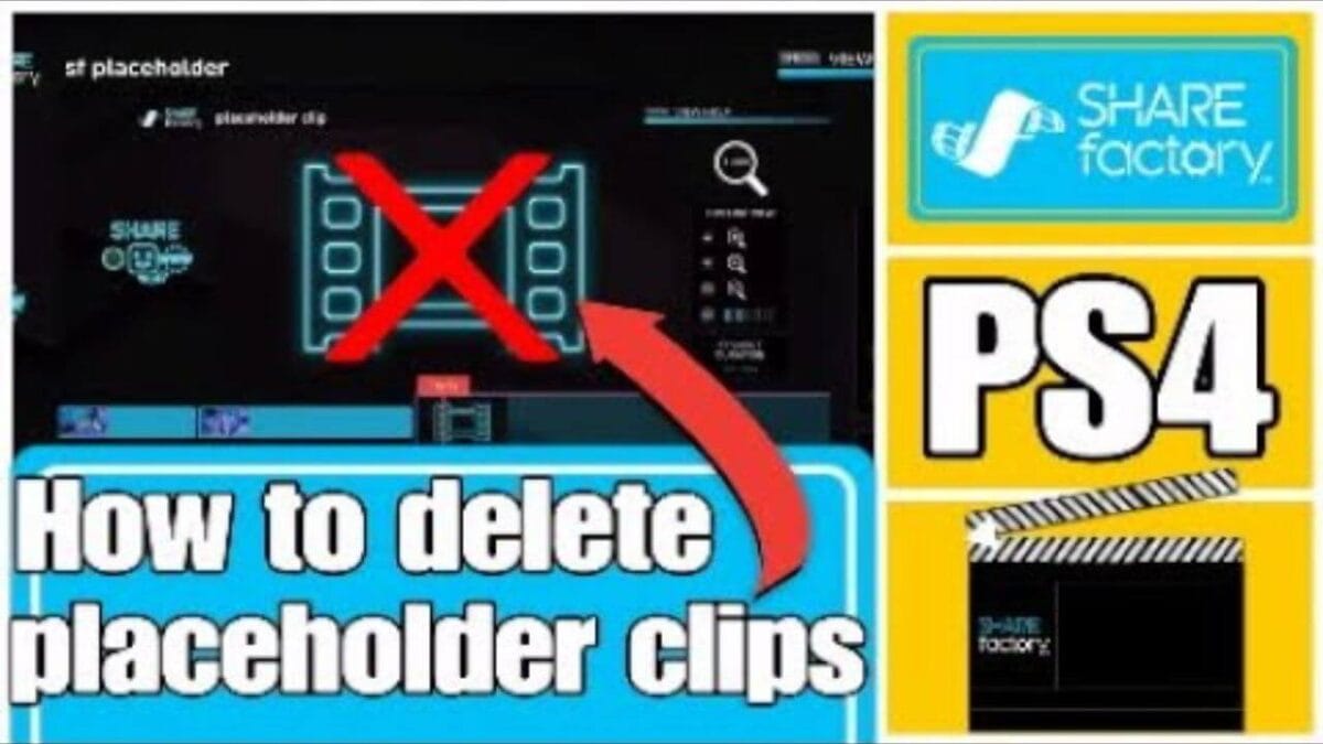 How to delete placeholder clips in share factory ps5